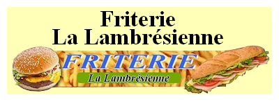 Friterie La Lambrésienne - Rue Clémenceau 59552 Lambres-Lez-Douai